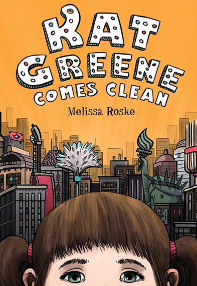 Kat Greene Comes Clean by author Melissa Roske Kat Greene Comes Clean by author Melissa Roske